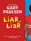 Cover image for Liar, Liar: The Theory, Practice and Destructive Properties of Deception